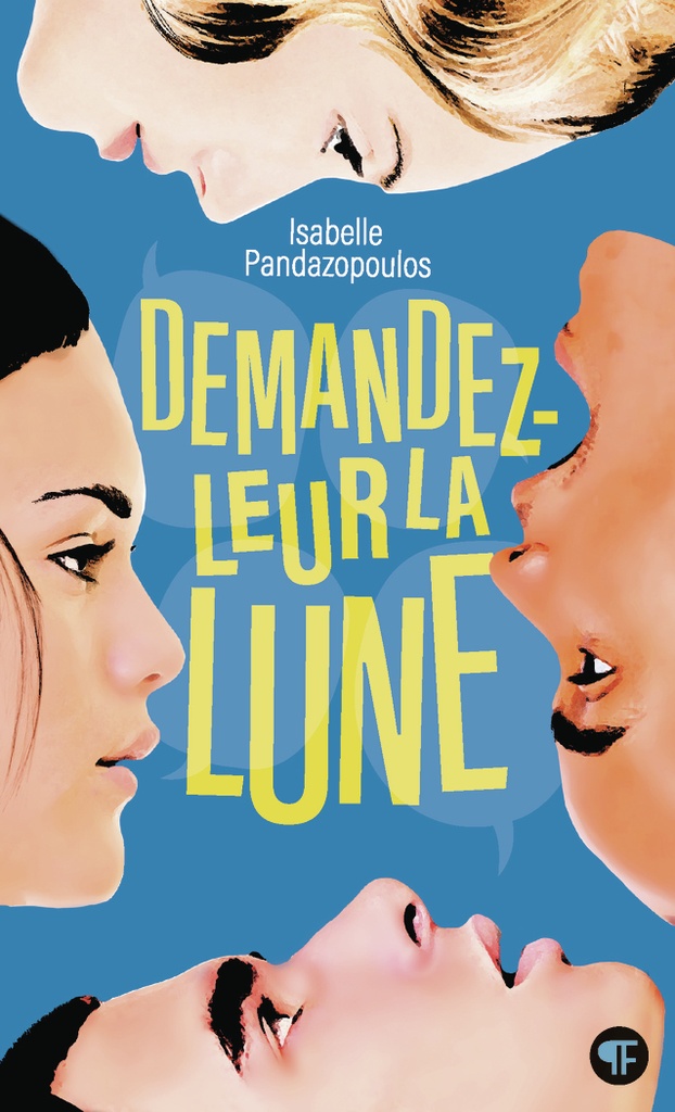 [9782075164726] Demandez-leur la lune
