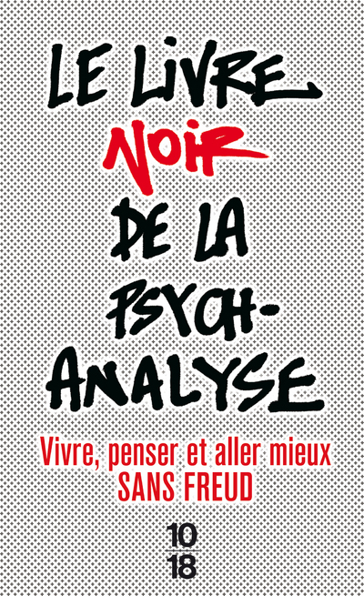 [9782264059475] Le livre noir de la psychanalyse