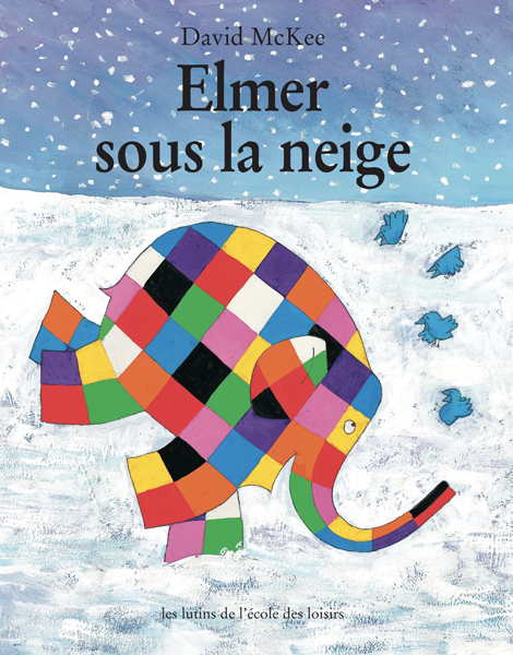 [9782211052627] Elmer sous la neige