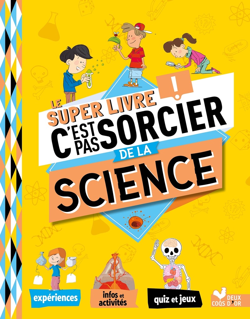 [9782017156772] Le super livre C'est pas sorcier de la science