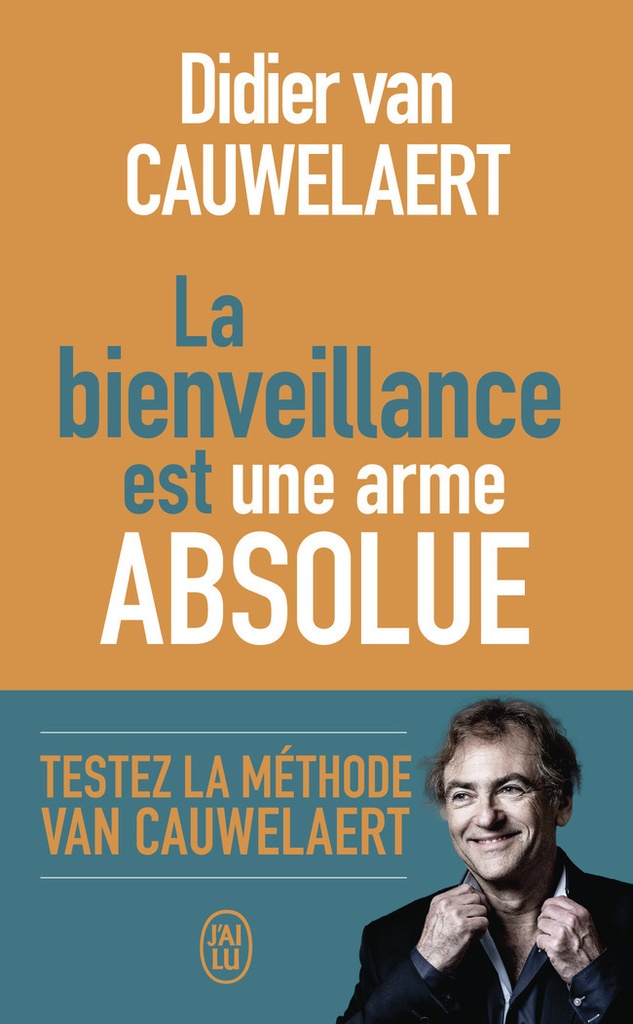 [9782290236185] La bienveillance est une arme absolue