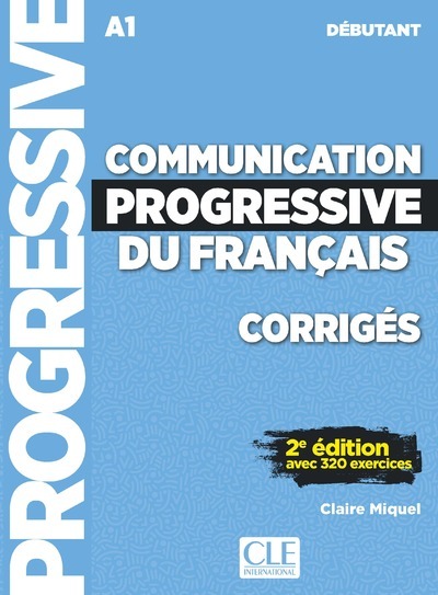 [9782090384468] Corrigés communication progressive du Français niveau A1 débutant - corrigés - 2ème édition