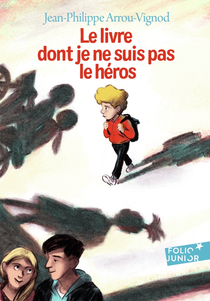 [9782075151375] Le livre dont je ne suis pas le héros