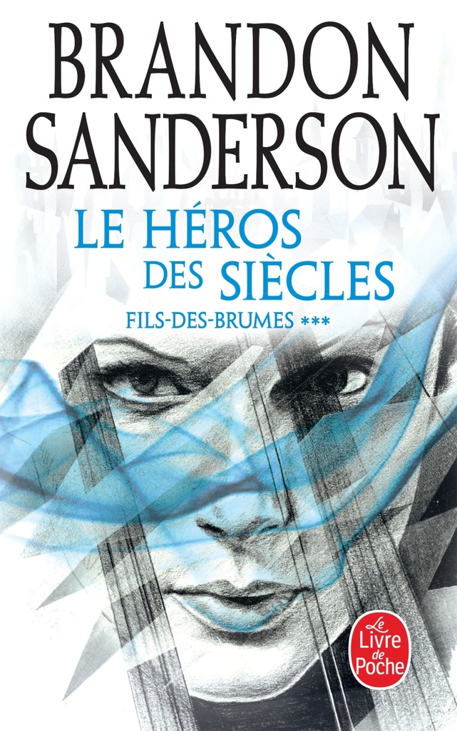 Le Héros des siècles (Fils-des-Brumes, Tome 3)