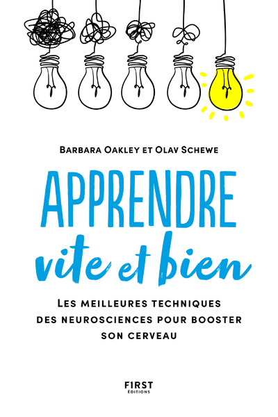 [9782412066812] Apprendre vite et bien - les meilleures techniques des neurosciences pour booster son cerveau