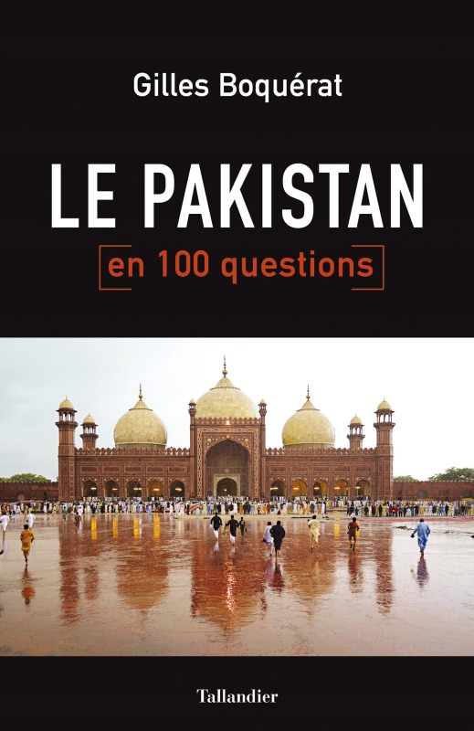 [9791021028524] Le Pakistan en 100 questions