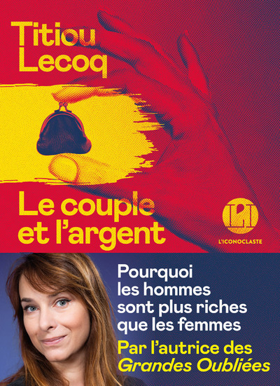[9782378803070] Le Couple et l'argent - Pourquoi les hommes sont plus riches que les femmes