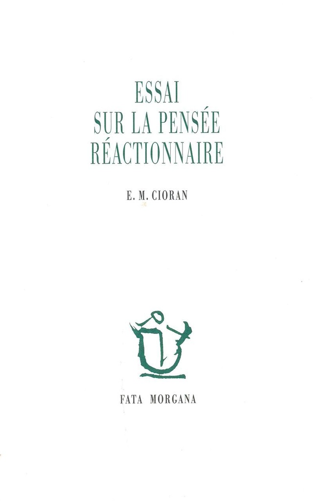 Essai sur la pensée réactionnaire