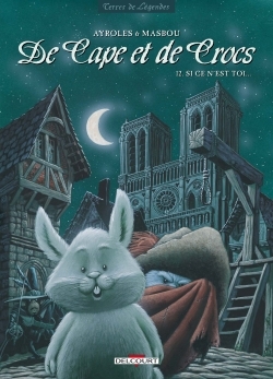 De Cape et de Crocs T12 - Si ce n'est toi...