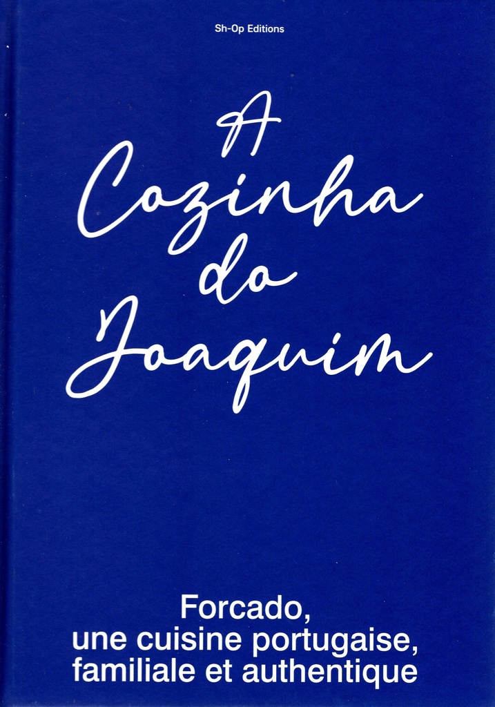 [9782930974064] A COZINHA DO JOAQUIM