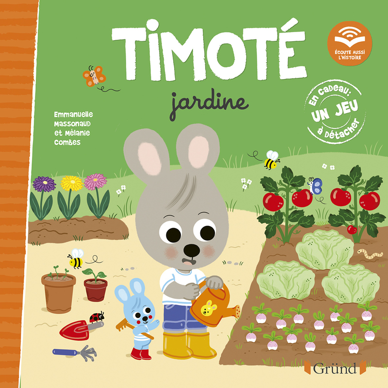 Timoté jardine (Écoute aussi l'histoire)