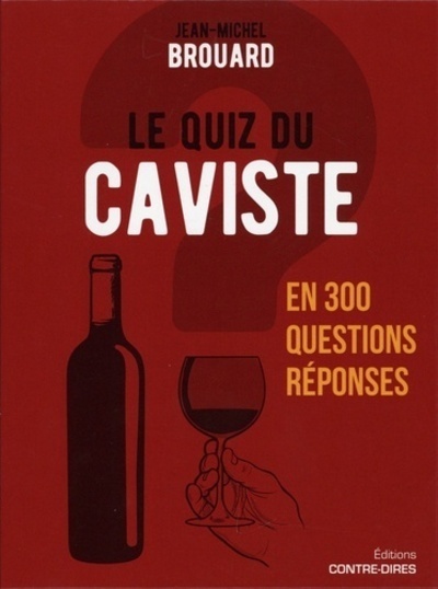 [9782849335161] Le quiz du caviste en 300 questions-réponses