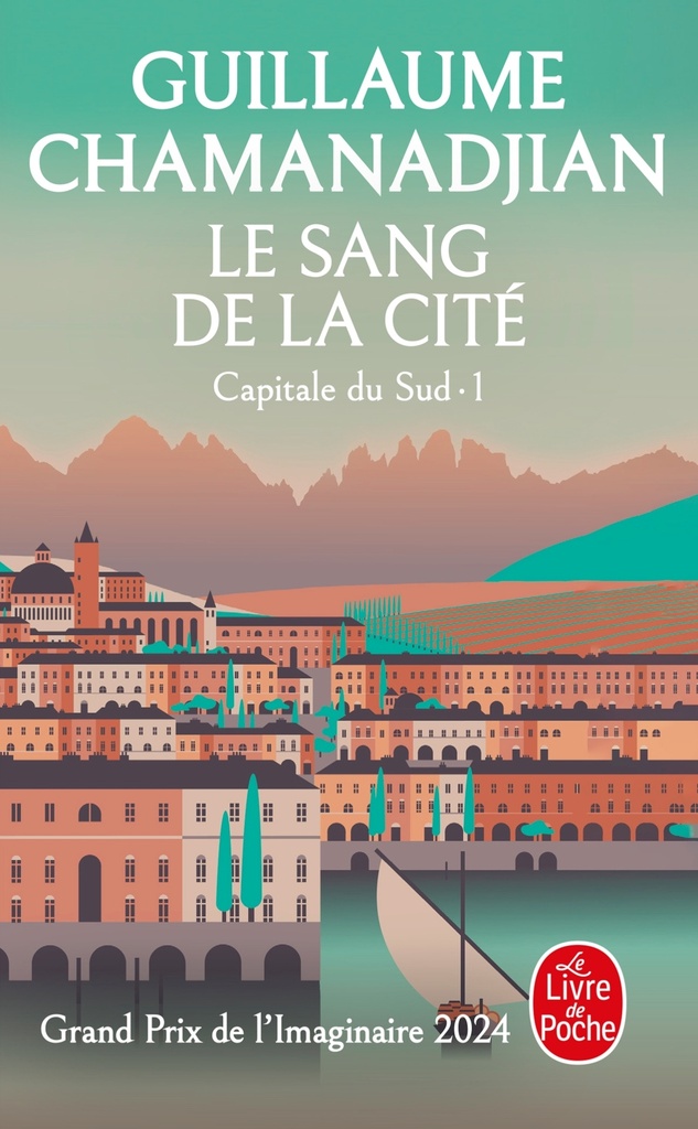 [9782253103523] Le Sang de la cité (La Tour de Garde, Capitale du Sud Tome 1)