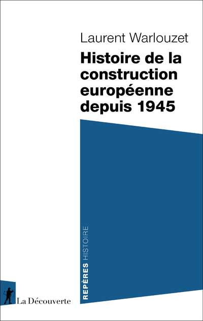 [9782348069055] Histoire de la construction européenne depuis 1945