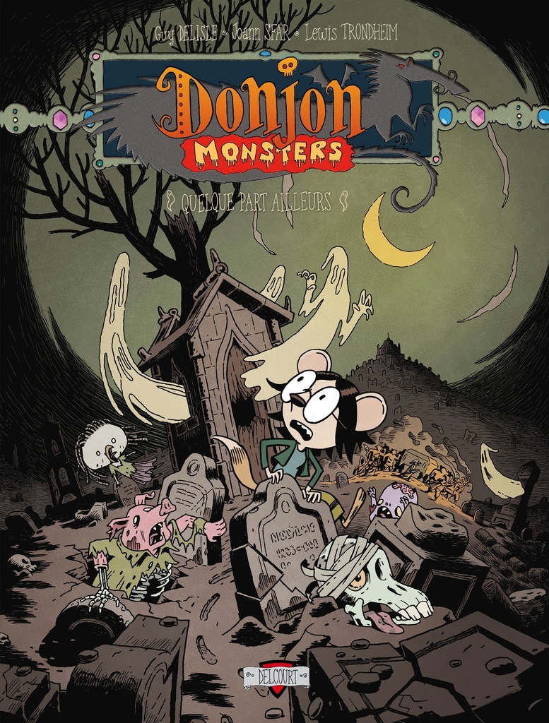 Donjon Monsters T16 - Quelque part ailleurs