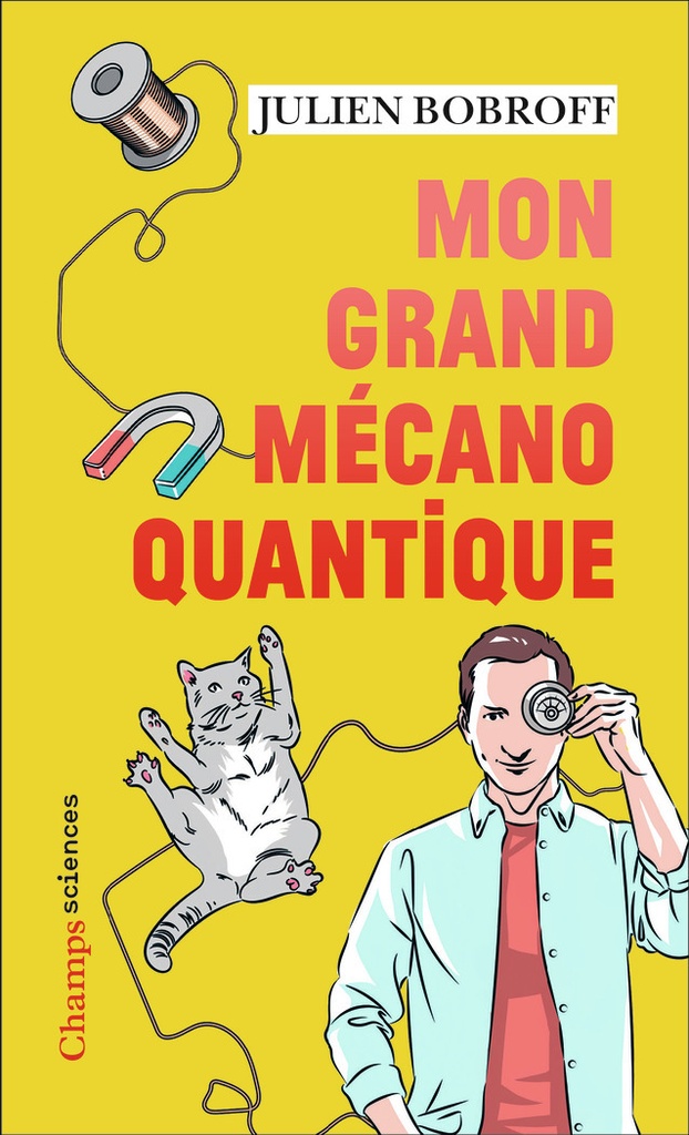 [9782080275325] Mon grand mécano quantique