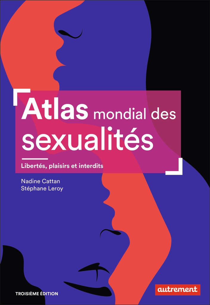 [9782746763098] Atlas mondial des sexualités