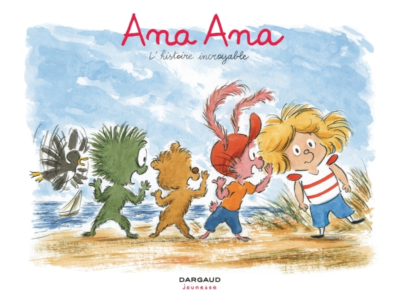 Ana Ana - Tome 18 - L'histoire incroyable