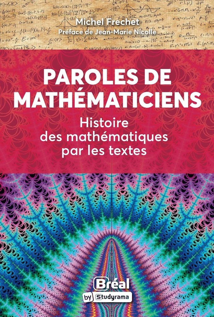 [9782749552743] Paroles de mathématiciens