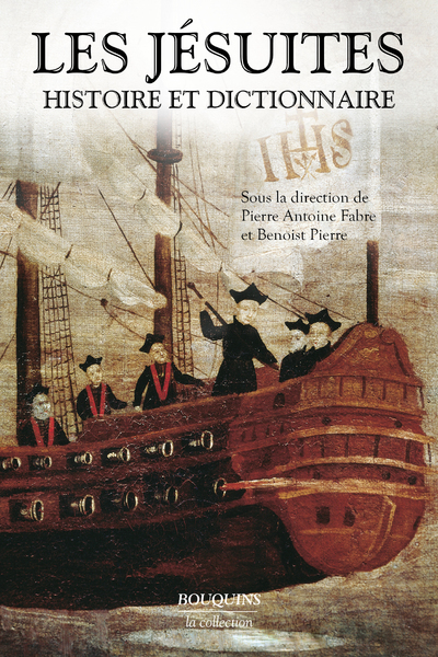 [9782382923054] Les Jésuites. Histoire & Dictionnaire