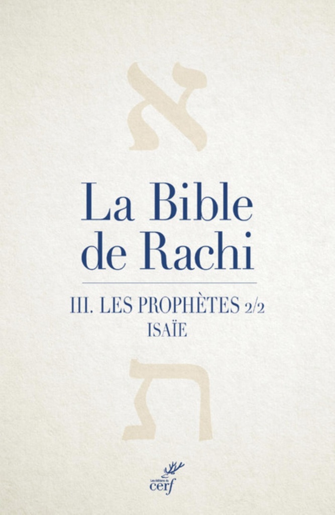 [9782204142533] LA BIBLE DE RACHI - LES PROPHETES 2/2 - TOME 3 LESPROPHETES 2/2. ISAIE