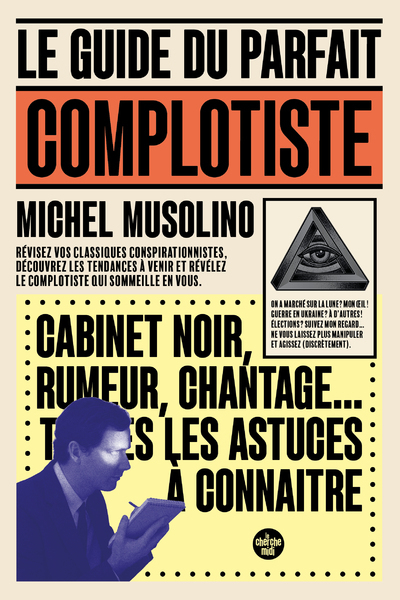 [9782749175539] Le Guide du parfait complotiste