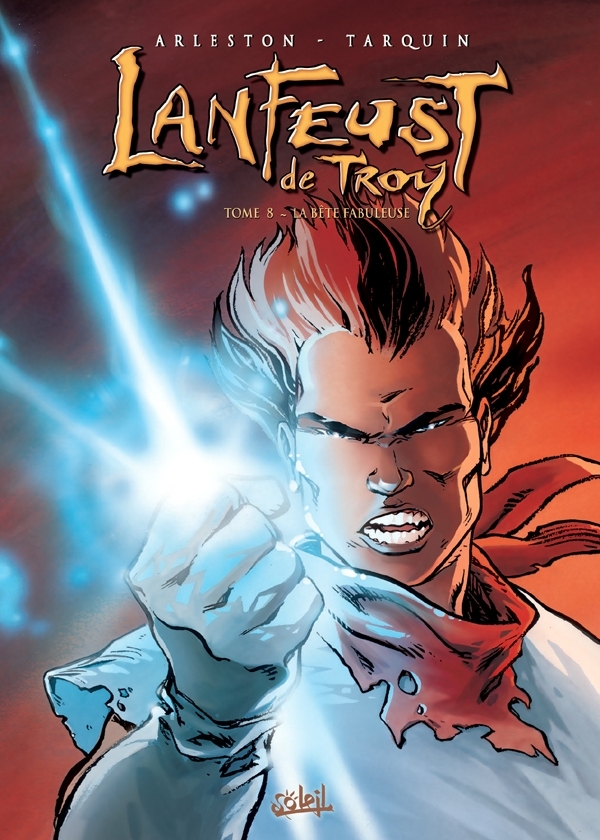 Lanfeust de Troy T08 - La Bête fabuleuse