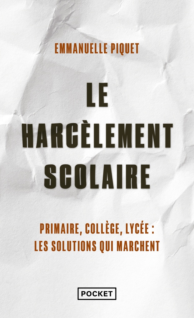 [9782266285483] Le harcèlement scolaire