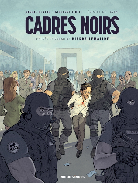 Cadres noirs T1 : Avant