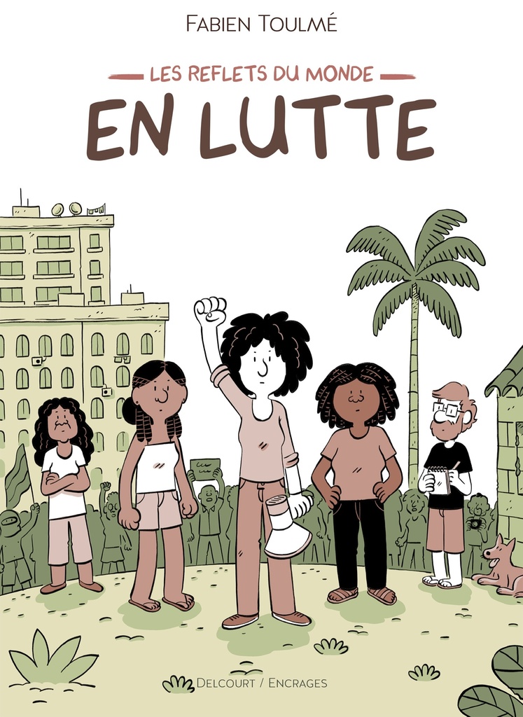 Les Reflets du monde T01 - En lutte