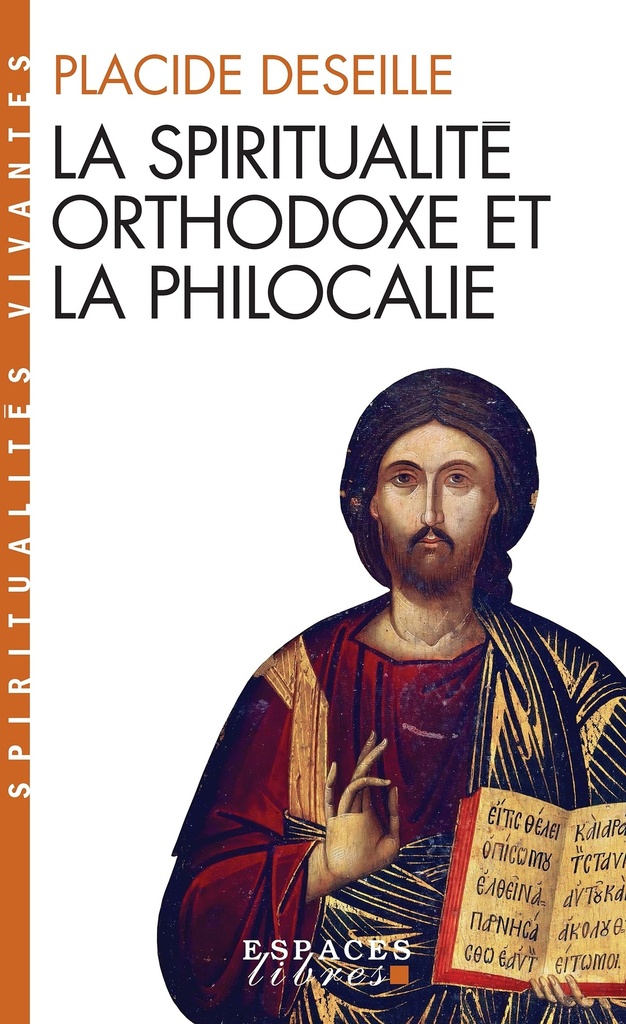 [9782226137227] La Spiritualité orthodoxe et la philocalie (Espaces Libres - Spiritualités Vivantes)