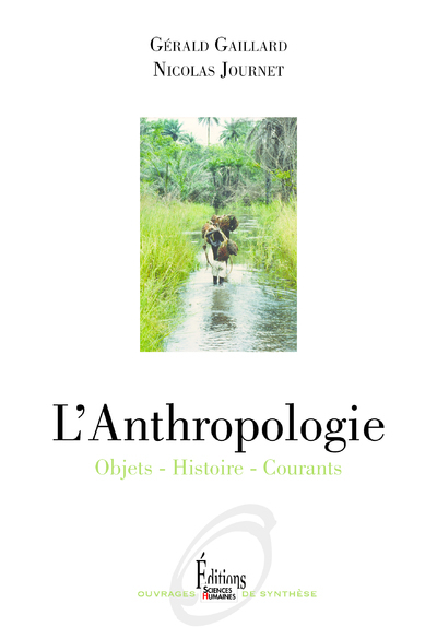 [9782361065706] L'Anthropologie - Objets - Histoire - Courants