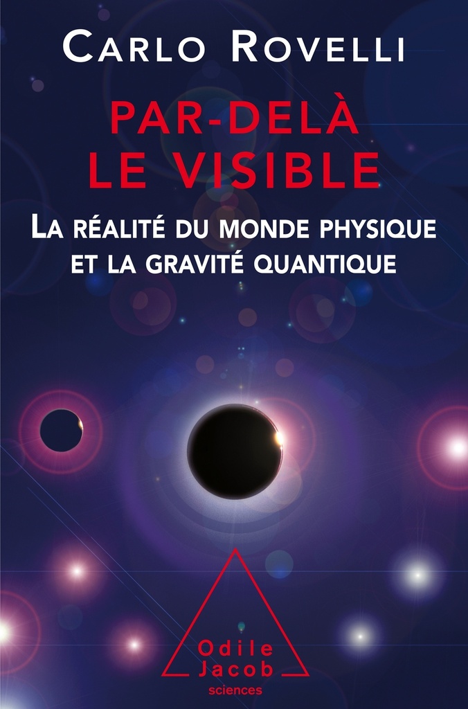 [9782738132154] Par delà le visible La réalité du monde physique et la gravité quantique