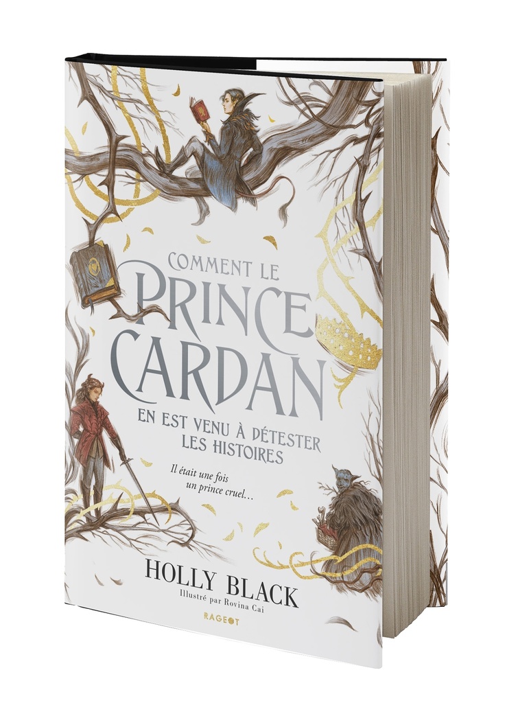 [9782700278811] Comment le prince Cardan en est venu à détester les histoires