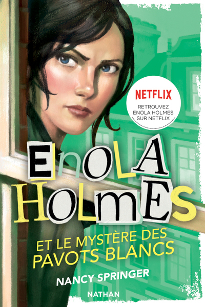 [9782095003739] Les Enquêtes d'Enola Holmes 3: Le mystère des pavots blancs