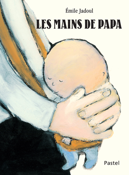 [9782211312899] Les mains de papa