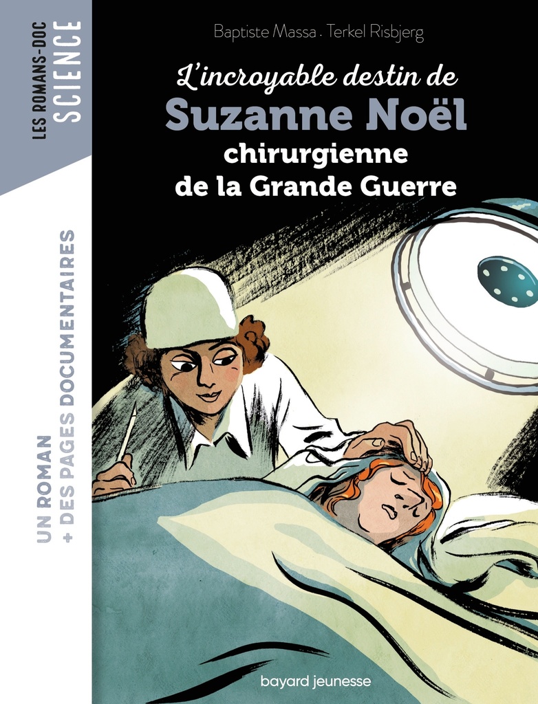 [9791036344305] L'incroyable destin de Suzanne Noël, chirurgienne de la Grande Guerre