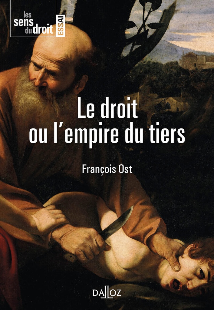 [9782247210664] Le droit ou l'empire du tiers