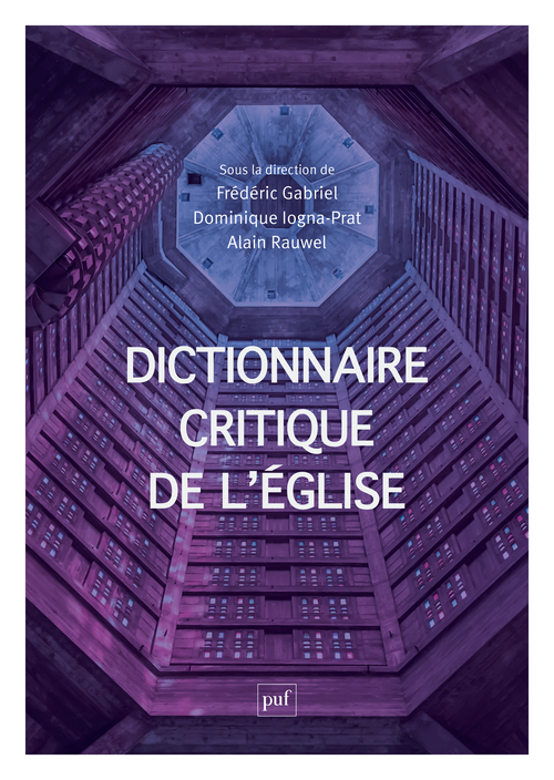 [9782130733454] Dictionnaire critique de l'Église