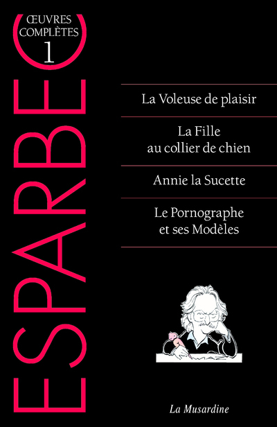 [9782364905528] Oeuvres complètes d'Esparbec - Tome 1