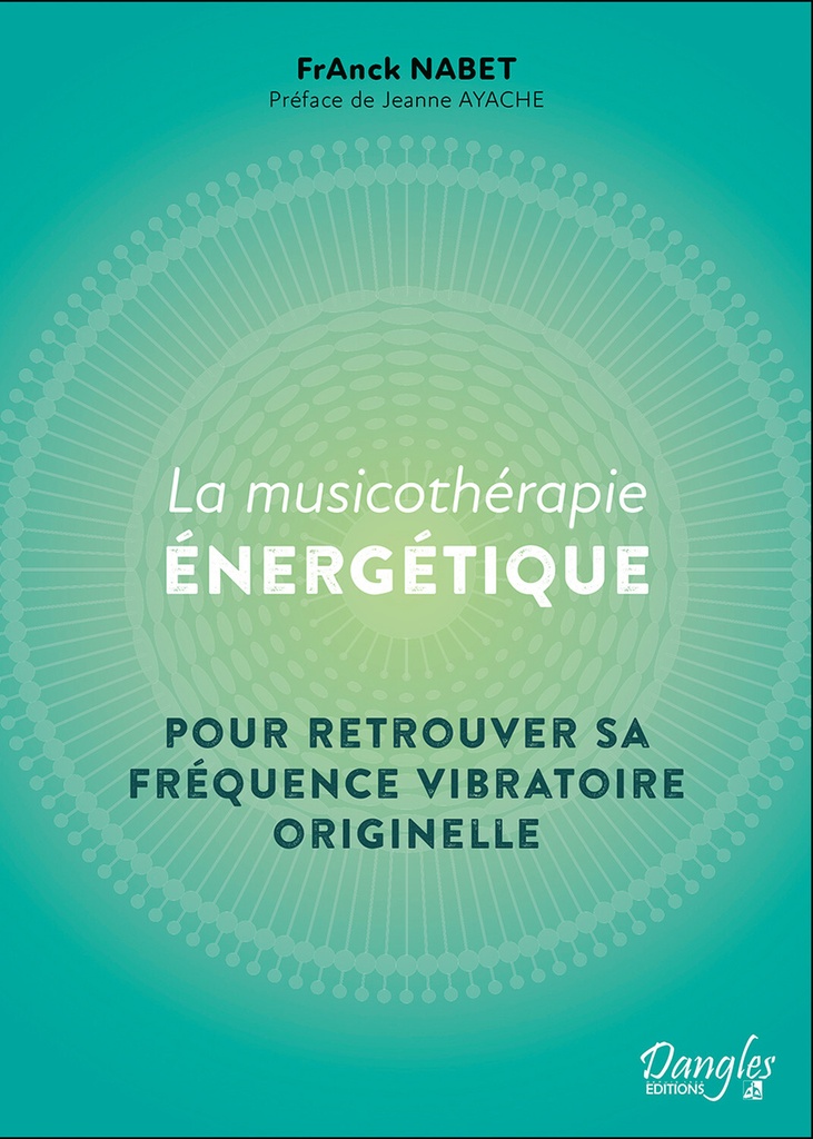 [9782703312727] La Musicothérapie énergétique - Pour retrouver sa fréquence vibratoire originelle