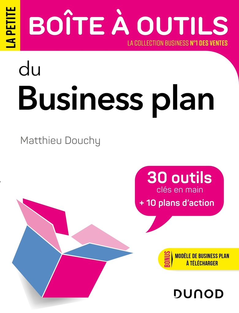 [9782100849567] La Petite Boîte à outils du business plan