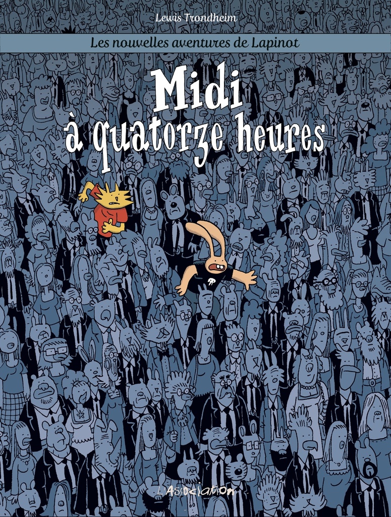 Midi à quatorze heures - Lapinot 7
