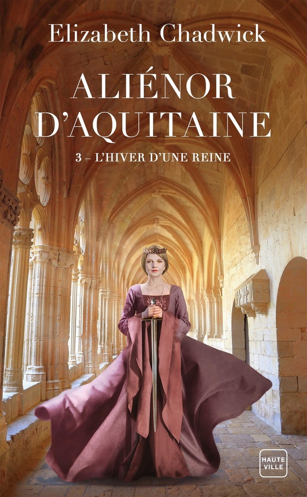 [9782381223957] Aliénor d'Aquitaine, T3 : L'Hiver d'une reine