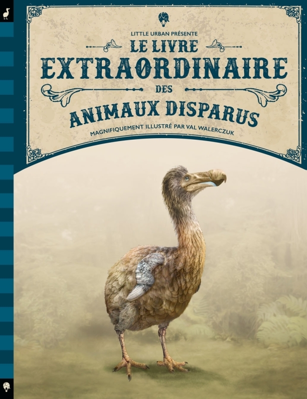 [9782374084701] Le Livre extraordinaire des animaux disparus