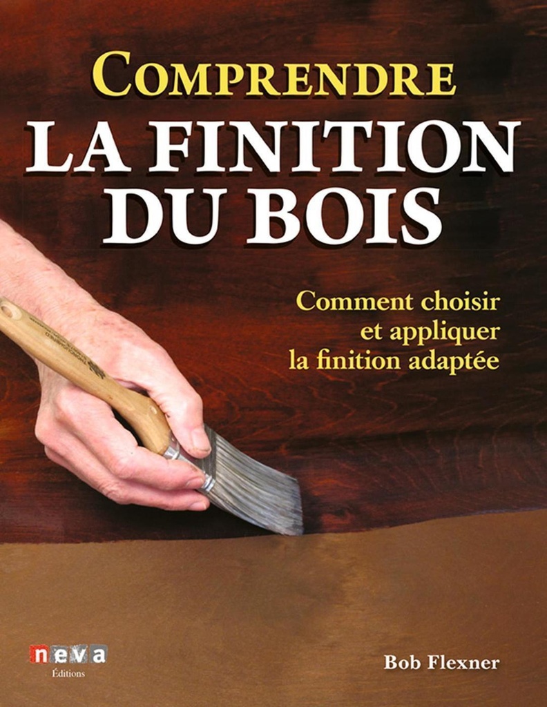 [9782350552927] Comprendre la finition du bois