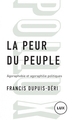 [9782898330001] La peur du peuple - Agoraphobie et agoraphilie politiques