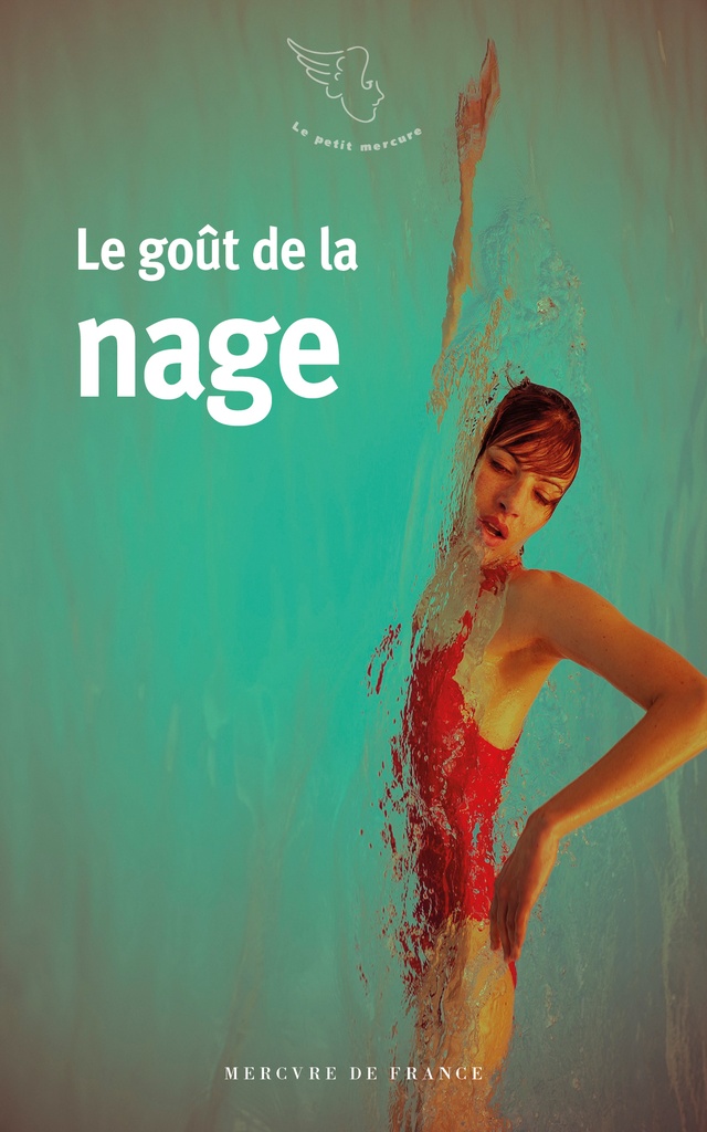 [9782715260924] Le goût de la nage