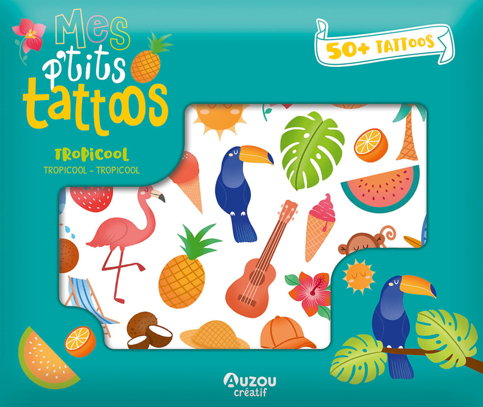 [9791039524971] Mes p'tits tattoos - Tropicool
