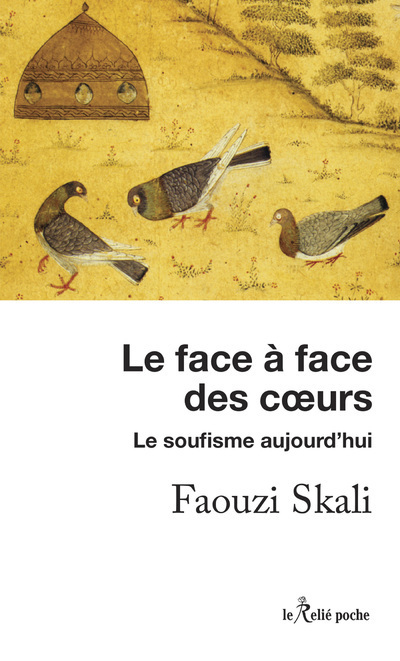 [9782354902827] Le face à face des coeurs - Le soufisme aujourd'hui